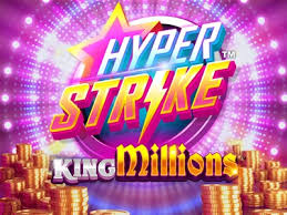Hyper Strike King Millions: The Ultimate Gaming Experience